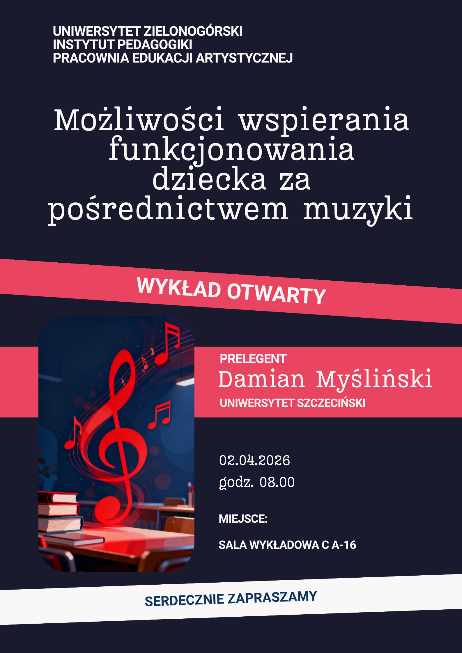 Wykład otwarty: "Możliwości wspierania funkcjonowania dziecka za pośrednictwem muzyki"